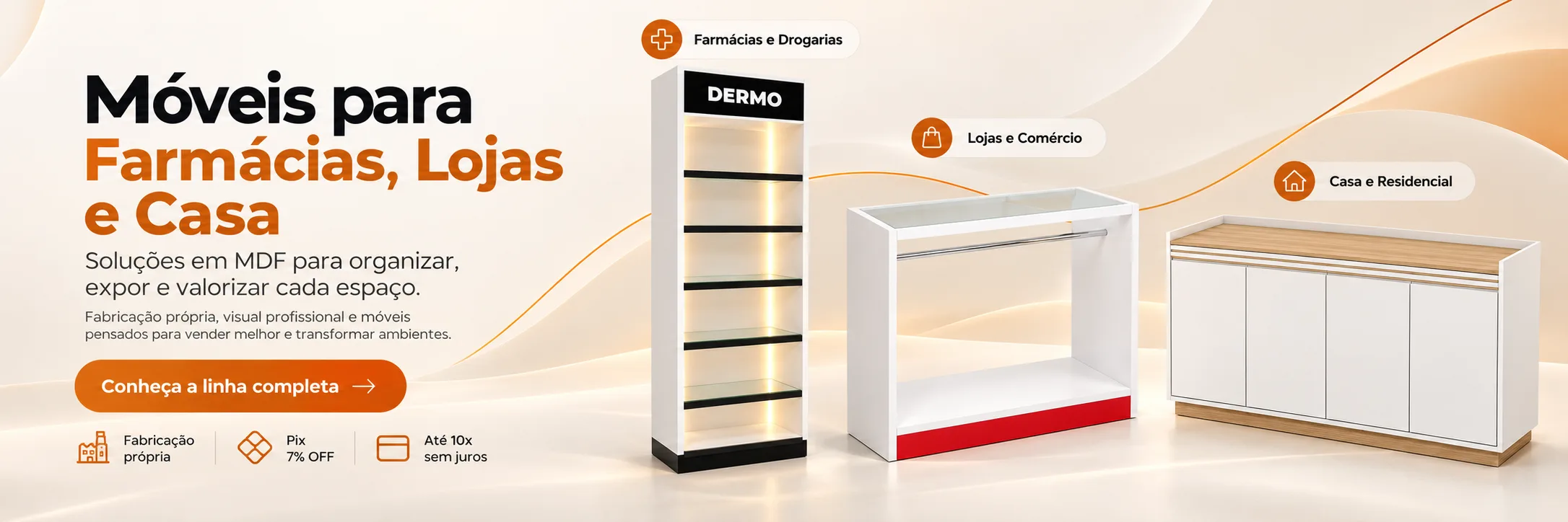 Móveis TEMPERCOM para farmácias, lojas e casa